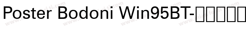 Poster Bodoni Win95BT字体转换